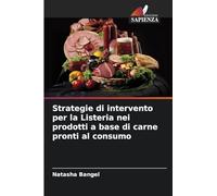 Strategie di intervento per la Listeria nei prodotti a base di carne pronti al consumo