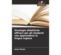 Strategie didattiche efficaci per gli studenti che apprendono la lingua inglese