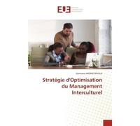 Stratégie d'Optimisation du Management Interculturel - Germaine NKONG BEYALA - Universitaires Europeennes - broché - Livre