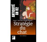 Stratégie du chat: ou l'ambition sous la Rome antique