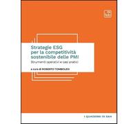Strategie ESG per la competitività sostenibile delle PMI. Strumenti operativi e casi pratici
