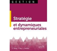 Stratégie Et Dynamiques Entrepreneuriales