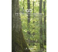 Stratégie QD, Une autre gestion de la forêt (2ème édition) Basée sur la qualité, les cycles naturels et à moindre coût - Georg Josef Wilhelm - Inst.pour Le Developpement Fo Restier - broché - Guide