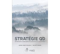 Stratégie QD: Une gestion de la forêt basée sur la qualité et les cycles naturels
