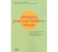 STRATEGIE VIEILLESSE REUSSIE