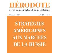 Stratégies américaines aux marches de la Russie