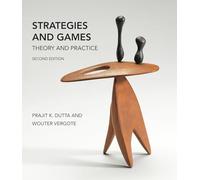 Strategies and Games, second edition: Theory and Practice