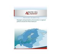 Strategies And Promotion Of Innovation In Regional Policies Around The Mare Balticum