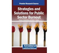 Strategies and Solutions for Public Sector Burnout