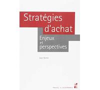 Stratégies d'achat: ENJEUX ET PERSPECTIVES