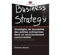 Stratégies De Durabilité Des Petites Entreprises Dans Un Environnement Concurrentiel