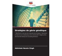 Stratégies de génie génétique