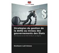 Stratégies de gestion de la dette au niveau des gouvernements des États: Une étude de cas de l'État de Bauchi, au Nigeria