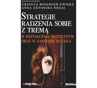 Stratégies de gestion du trac dans l'éducation musicale et la profession musicale