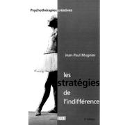 Stratégies de l'indifférence - Jean-Paul Mugnier - Fabert Eds - broché - Essai