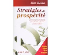 Stratégies de prospérité (Nouvelle édition revue et corrigée) - Jim Rohn - Un Monde Different - broché - Etude