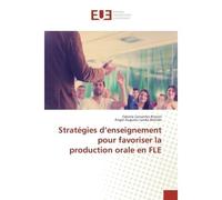 Stratégies d'enseignement pour favoriser la production orale en FLE - Fabiola Rincón - Universitaires Europeennes - broché - Essai