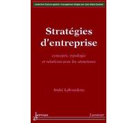Stratégies d'entreprise - André Labourdette - Hermes Science Publications - broché - Etude
