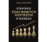 Stratégies des maîtres d'échecs en affaires v.3