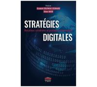 Stratégies Digitales - Mutations Sociétales Et Pratiques D'innovation