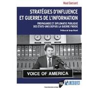Stratégies d'influence et guerres de l'information Maud Quessard (Auteur)
