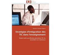 Stratégies D'intégration Des Tic Dans L'enseignement