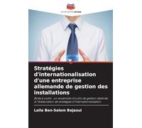 Stratégies d'internationalisation d'une entreprise allemande de gestion des installations