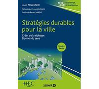 Stratégies durables pour la ville: Créer de la richesse, donner du sens