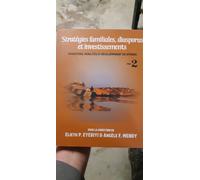 Stratégies Familiales, Diasporas Et Investissements