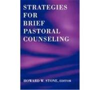 Strategies for Brief Pastoral Counseling