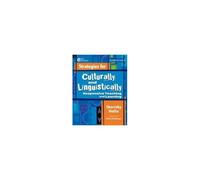 Strategies For Culturally And Linguistically Responsive Teaching And Learning