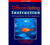 Strategies for Differentiating Instruction: Best Practices for the Classroom
