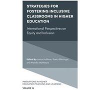 Strategies for Fostering Inclusive Classrooms in Higher Education Strategies for Fostering Inclusive Classrooms in Higher Education (Auteur)