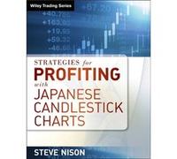 Strategies for Profiting with Japanese Candlestick Charts by Steve Nison Steve Nison (Auteur)