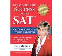 Strategies for Success on the Sat:Critical Reading & Writing Sections Lisa Muehle (Auteur)