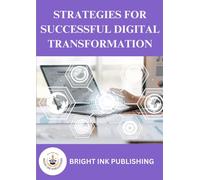 Strategies for Successful Digital Transformation
