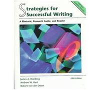Strategies For Successful Writing: A Rhetoric, Research Guide, And Reader