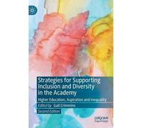 Strategies For Supporting Inclusion And Diversity In The Academy