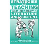 Strategies For Teaching English Language, Literature, And Content