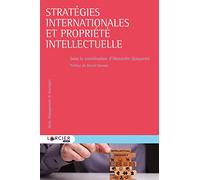 Stratégies internationales et propriété intellectuelle