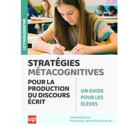 STRATÉGIES MÉTACOGNITIVES pour la production du discours écrit
