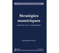 Stratégies numériques: Patrimoine écrit et iconographique
