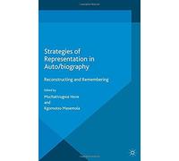 Strategies Of Representation In Auto/Biography