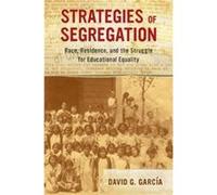 Strategies of Segregation David G. Garcia (Auteur)