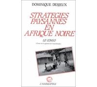 Stratégies paysannes en Afrique noire, le Congo