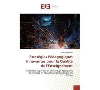 Stratégies Pédagogiques Innovantes pour la Qualité de l'Enseignement A l'Institut Supérieur de Techniques Appliquées de Kinshasa en République Démocratique du Congo - Idrissa Assumani - Universitaires