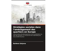 Stratégies sociales dans l'aménagement des quartiers en Europe