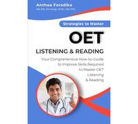 Strategies to Master OET Listening and Reading: Comprehensive Guide to Excel at OET Listening and Reading