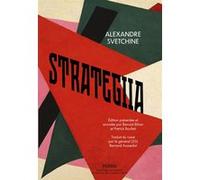 Strategiia Alexander Svetchine (Auteur), Benoist Bihan (Introduction), Patrick Bouhet (Introduction), Bernard Aussedat (Traduction)