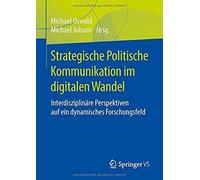 Strategische Politische Kommunikation Im Digitalen Wandel